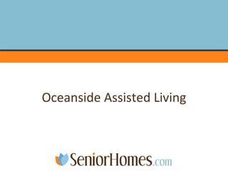 Oceanside Assisted Living 