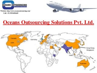 Oceans Outsourcing Solutions Pvt. Ltd.
 