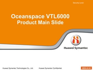 Oceanspace VTL6000 Product Main Slide 