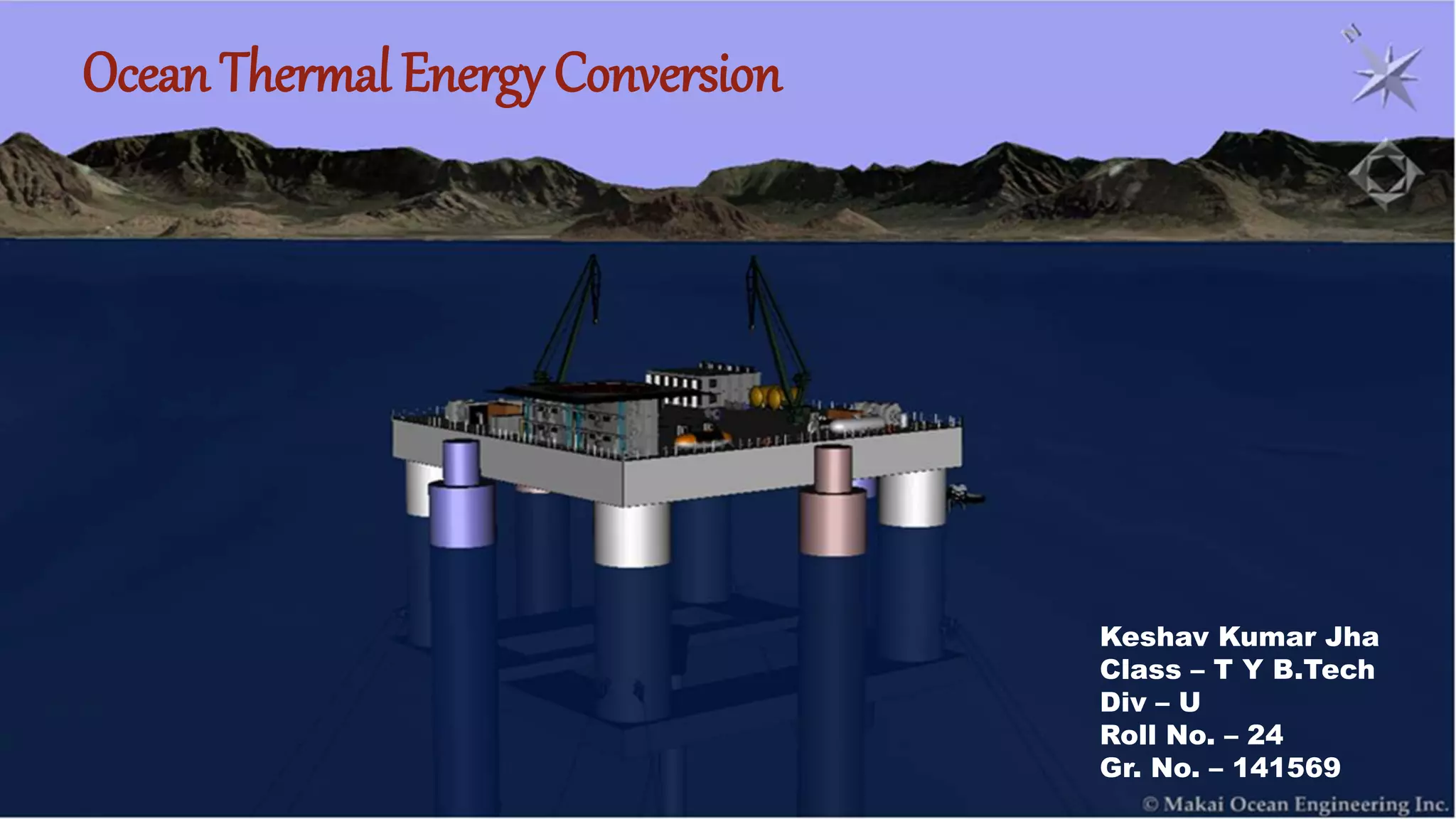 Ocean Thermal Energy Conversion | PPTX