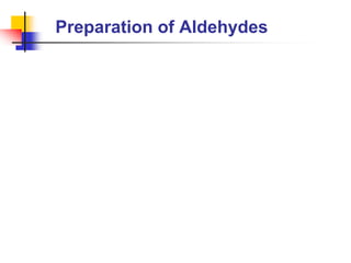 Preparation of Aldehydes
 