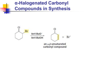 α-Halogenated Carbonyl
Compounds in Synthesis
 