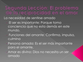 El bien: Lo que perfecciona.