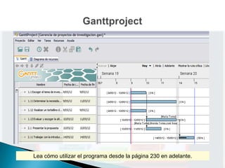 Lea cómo utilizar el programa desde la página 230 en adelante.
 