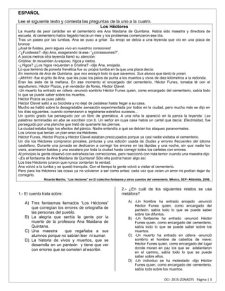 OCI- 2015-ZONA075 Página | 3
ESPAÑOL
Lee el siguiente texto y contesta las preguntas de la uno a la cuatro.
Los Héctores
L...