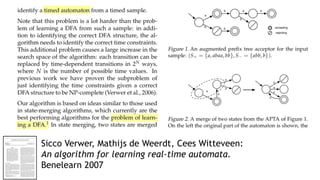 Sicco Verwer, Mathijs de Weerdt, Cees Witteveen:
An algorithm for learning real-time automata.
Benelearn 2007
 