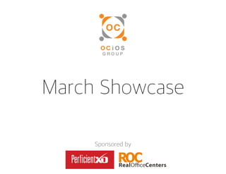 March Showcase
Sponsored by
 