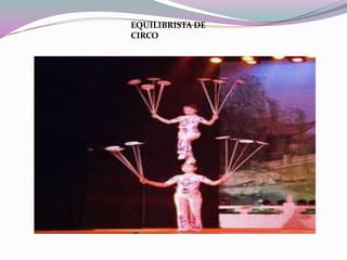 EQUILIBRISTA DE CIRCO