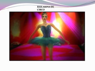 BAILARINA DE CIRCO