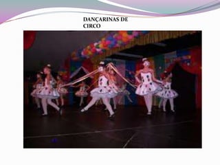 DANÇARINAS DE CIRCO