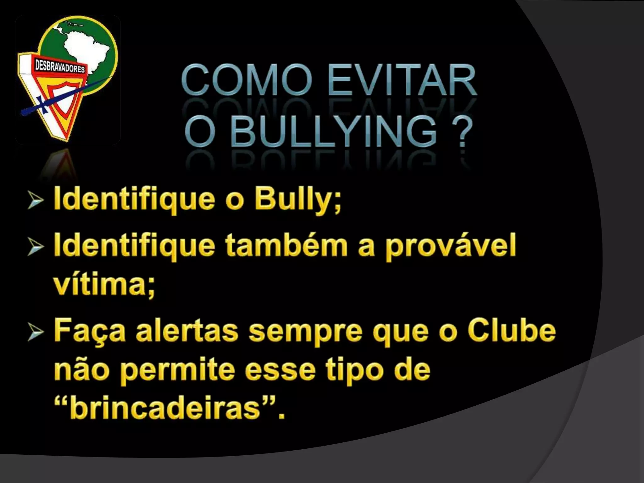 O clube de desbravadores e o bullying