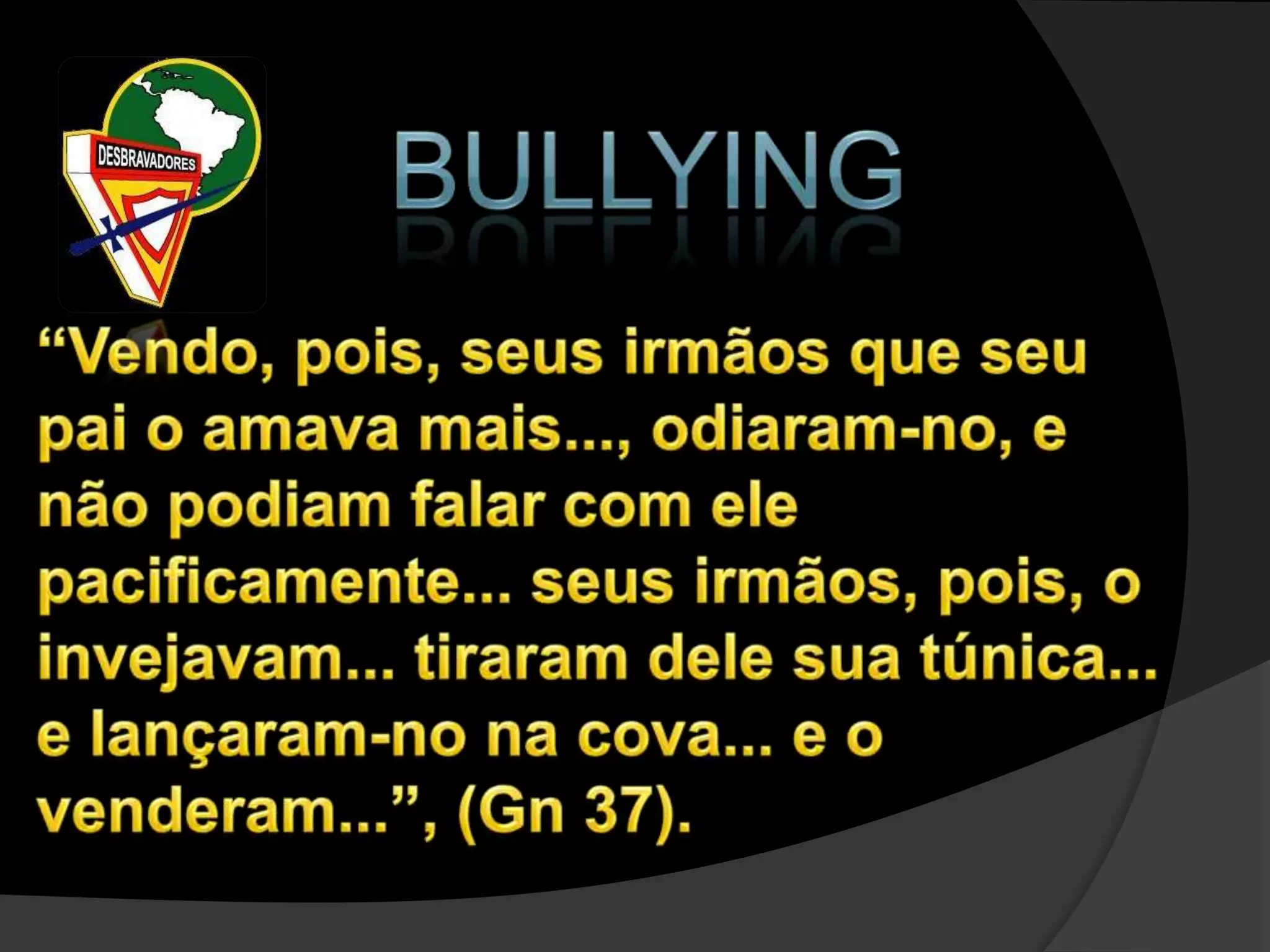 O clube de desbravadores e o bullying