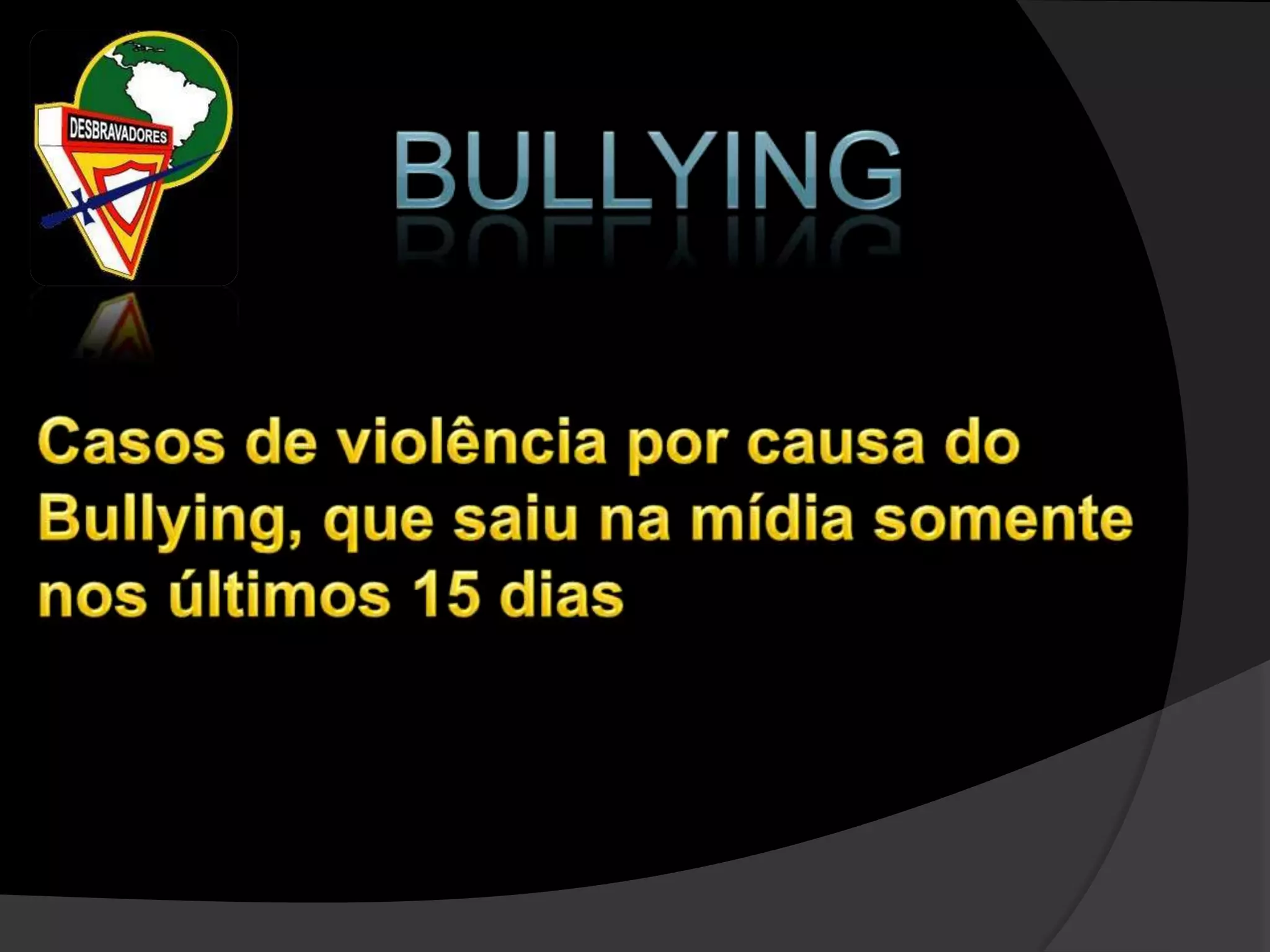 O clube de desbravadores e o bullying