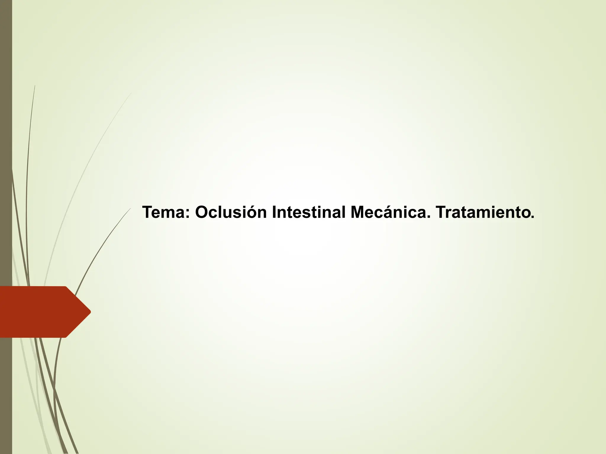 Oclusión Intestinal Mecánica concepto y tratamiento. | PPTX