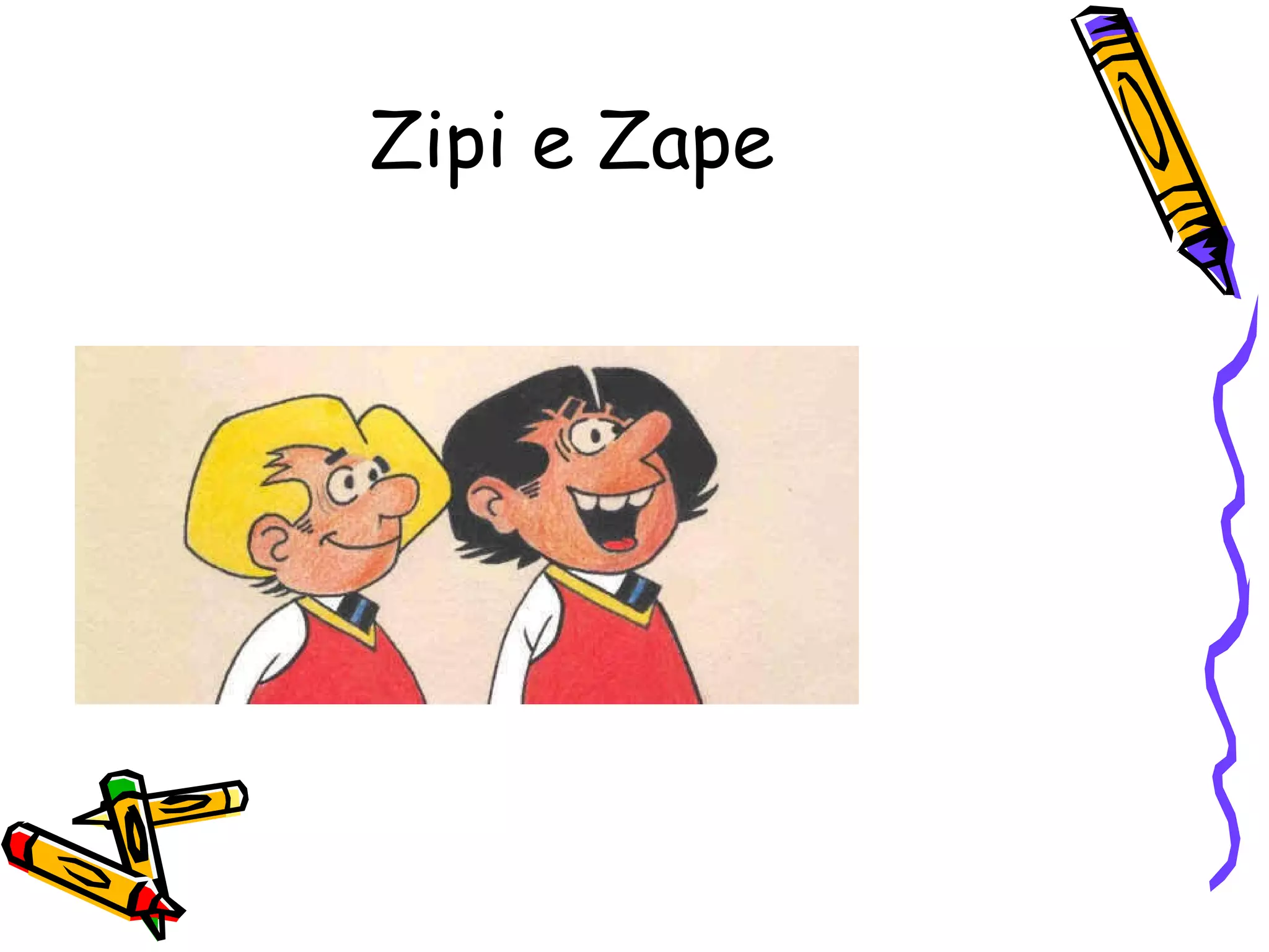 Zipi e Zape 