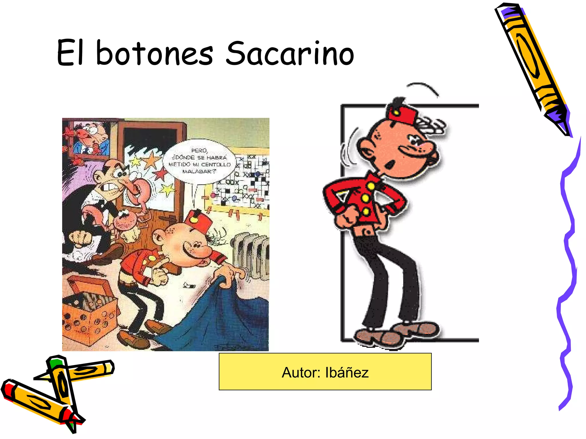 El botones Sacarino Autor: Ibáñez 