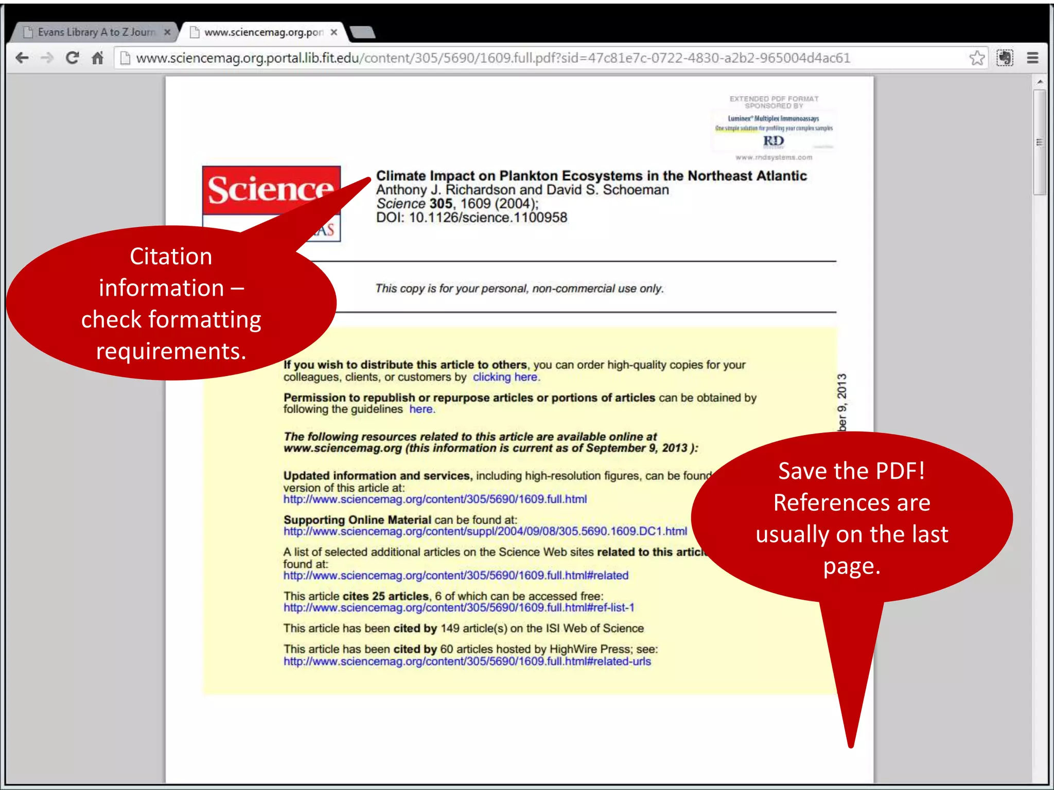 Citation 
information – 
check formatting 
requirements. 
Save the PDF! 
References are 
usually on the last 
page. 
 