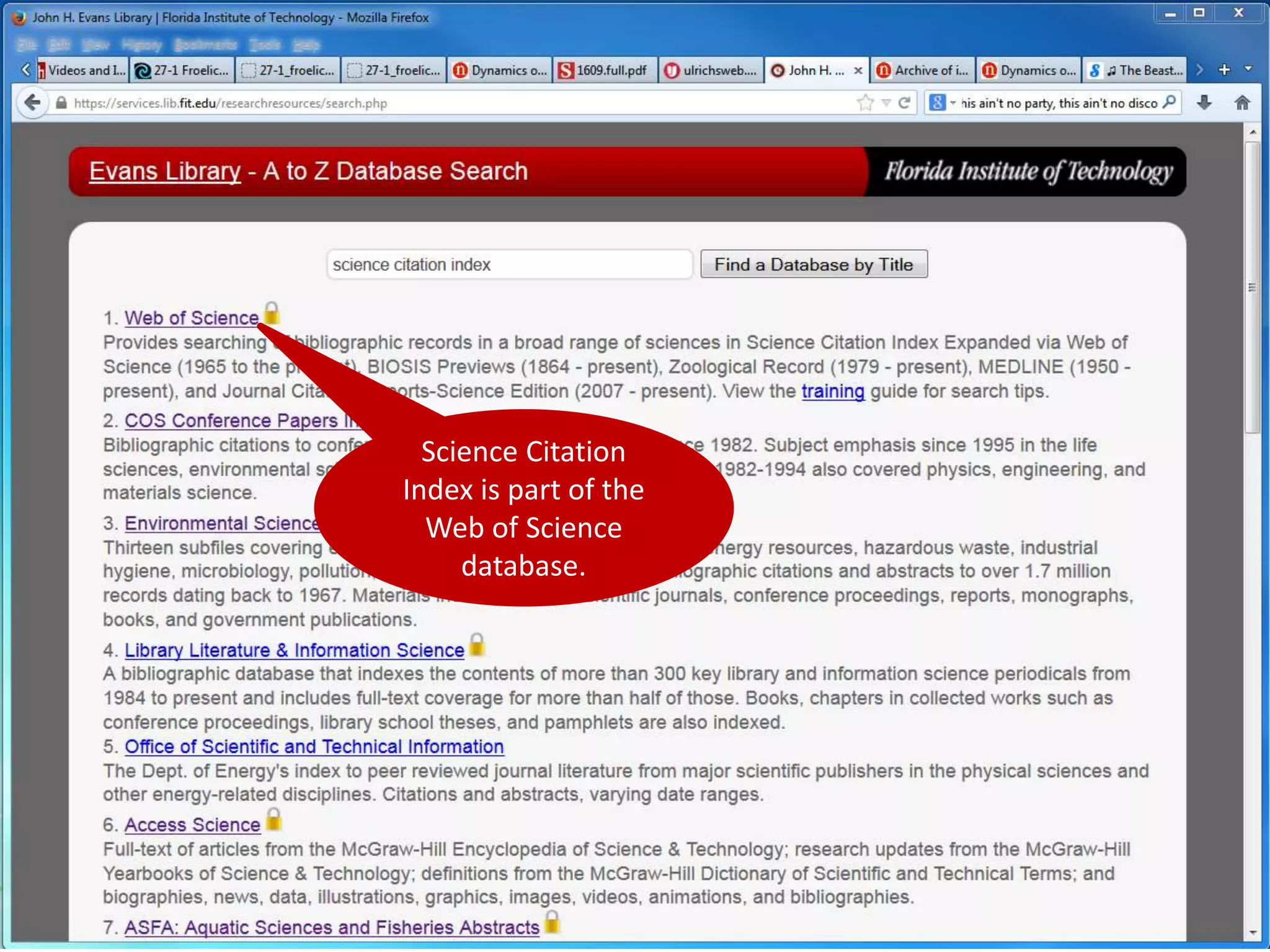 Science Citation 
Index is part of the 
Web of Science 
database. 
 