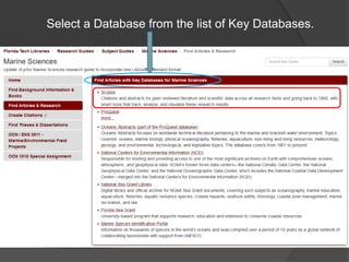 Select a Database from the list of Key Databases.
 