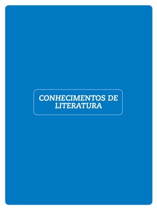 CONHECIMENTOS DE
LITERATURA
 