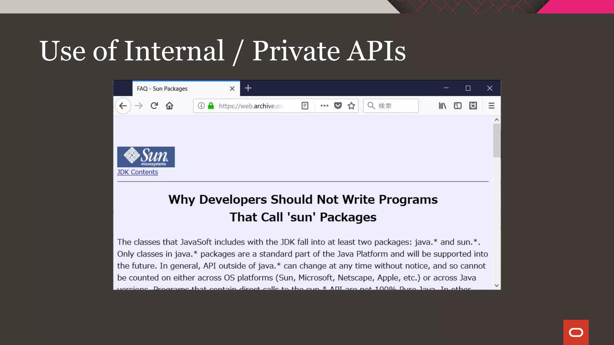 Use of Internal / Private APIs
 