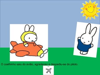 O coelhinho anda de avião slideshare
