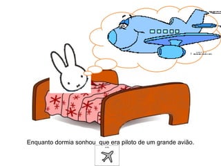 O coelhinho anda de avião slideshare
