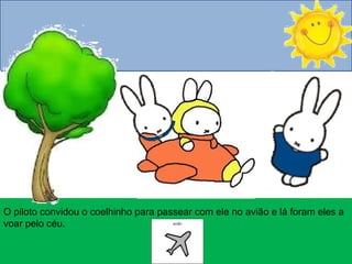 O coelhinho anda de avião slideshare