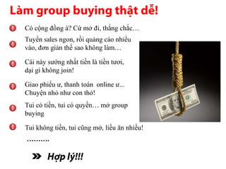 Có cộng đồng à? Cứ mở đi, thắng chắc…
Tuyển sales ngon, rồi quảng cáo nhiều
vào, đơn giản thế sao không làm…

Cái này sướn...