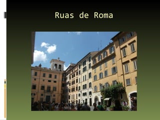 Ruas de Roma 