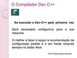 O compilador dev c++ | PPTX
