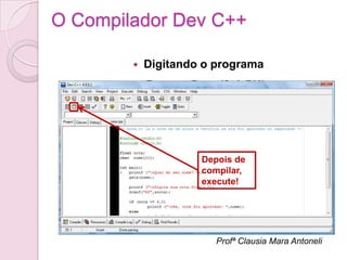 O compilador dev c++ | PPTX