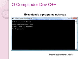 O compilador dev c++ | PPTX