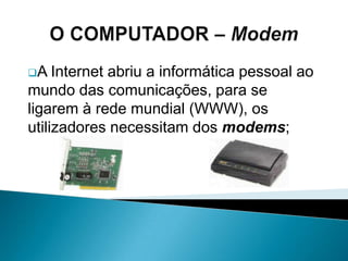 O Computador