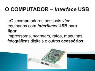 O Computador