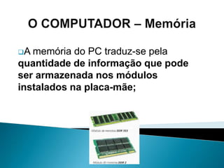 O Computador