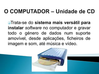 O Computador