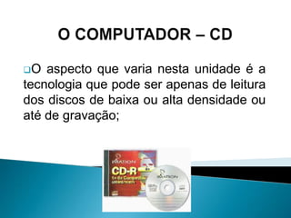 O Computador