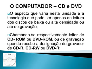O Computador