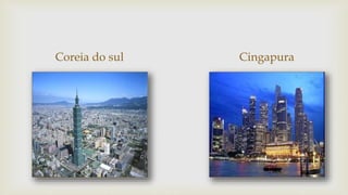 Coreia do sul Cingapura
 
