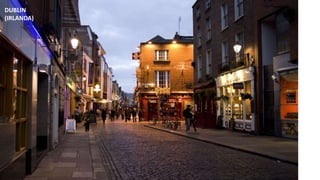 DUBLIN
(IRLANDA)
 