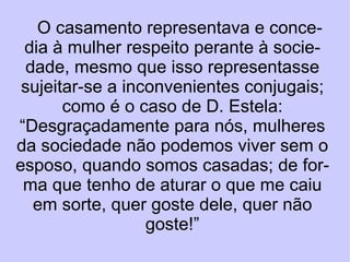 O casamento em O Cortiço: 