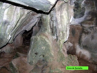 Cova de Santalla. 