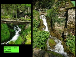 Pincheira na Cova da Fonte (Santalla). 