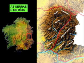 AS SERRAS E OS RÍOS 