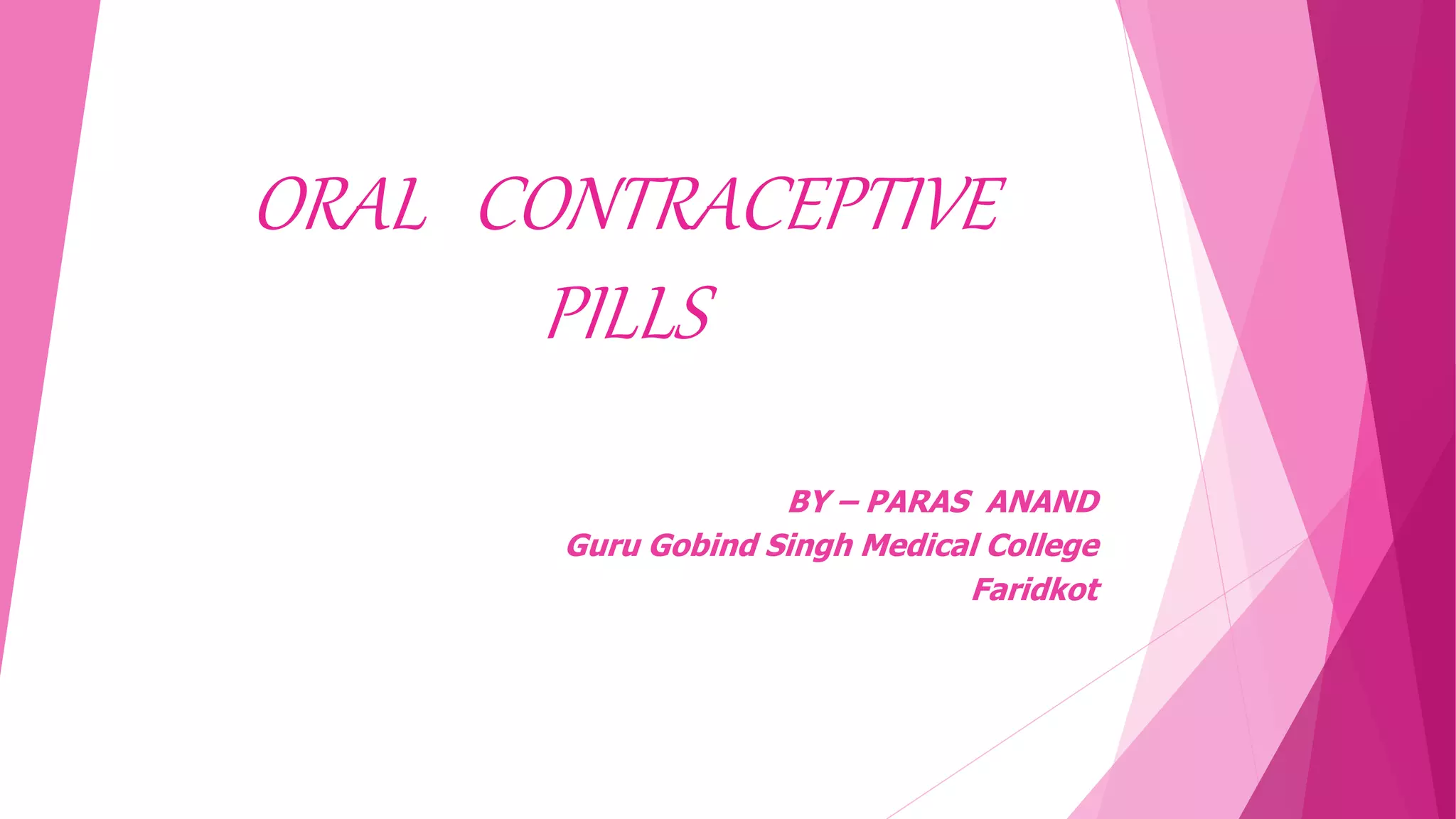 Oral Contraceptive Pills | PPTX | Birth Control | Reproductive Health