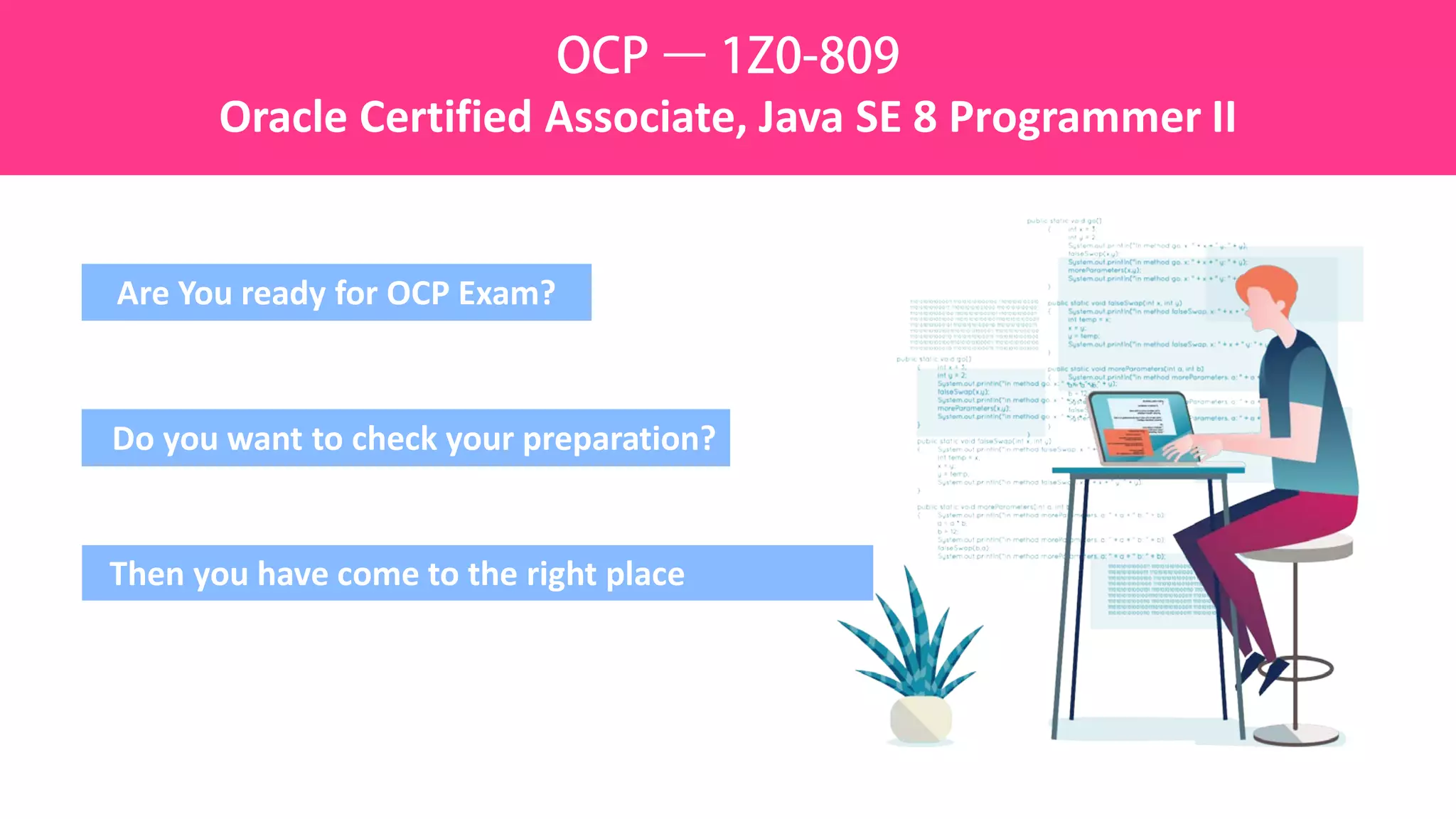 Oracle Certified Associate (OCA) Java SE 8 Programmer II (1Z0-809 ...