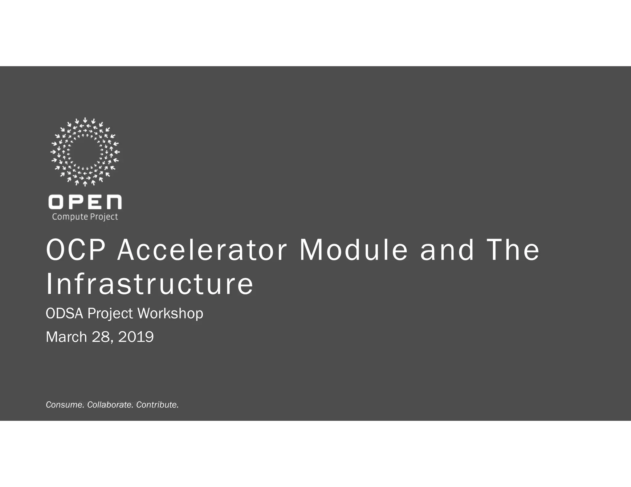 ODSA - OCP Accelerator Module and the Infrastructure | PDF