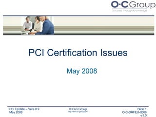 PCI Certification Issues ,[object Object]