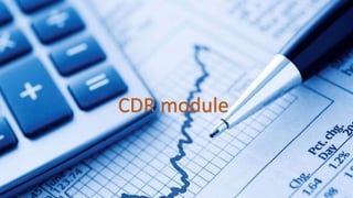 CDR module
 